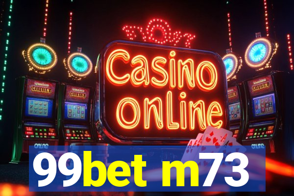99bet m73